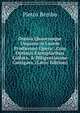 Omnia Quaecunque Usquam in Lucem Prodierunt Opera: .Cum Optimis Exemplaribus Collata, & Diligentissime Castigata. (Latin Edition), Pietro Bembo 