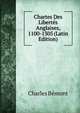 Chartes Des Libertes Anglaises, 1100-1305 (Latin Edition), Charles Bemont 