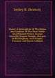 Stowe: A Description Of The House And Gardens Of The Most Noble And Puissant Prince, George Grenville Nugent Temple, Marquis Of Buckingham, Earl Temple, Viscount And Baron Cobham, Seeley B. (Benton) 