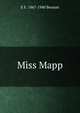 Miss Mapp, E F. 1867-1940 Benson 