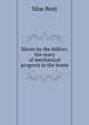 Slaves by the billion; the story of mechanical progress in the home, Silas Bent 