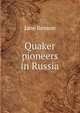 Quaker pioneers in Russia, Jane Benson 