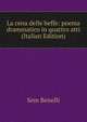 La cena delle beffe: poema drammatico in quattro atti (Italian Edition), Sem Benelli 