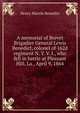 A memorial of Brevet Brigadier General Lewis Benedict, colonel of 162d regiment N. Y. V. I., who fell in battle at Pleasant Hill, La., April 9, 1864, Henry Marvin Benedict 