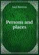 Persons and places, Joel Benton 