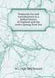 Proposals for and contributions to a ballad history of England and the states sprung from her, W C. 1820-1895 Bennett 