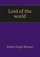 Lord of the world, Robert Hugh Benson 