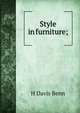 Style in furniture;, H Davis Benn 