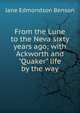 From the Lune to the Neva sixty years ago; with Ackworth and "Quaker" life by the way, Jane Edmondson Benson 