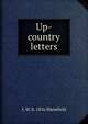 Up-country letters, L W. b. 1816 Mansfield 