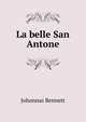 La belle San Antone, Johonnas Bennett 