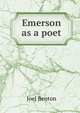 Emerson as a poet, Joel Benton 
