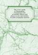The A-B-C guide to Washington . Containing a list of notable objects and places in city and vicinity, in order of popular interest, 