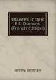 OEuvres Tr. by P.E.L. Dumont. (French Edition), Bentham, Jeremy 