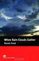 When Rain Clouds Gather Reader; Level 4, Intermediate, Head Bessie 