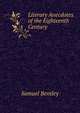 Literary Anecdotes of the Eighteenth Century, Samuel Bentley 