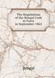The Regulations of the Bengal Code in Force in September 1862, Bengal 