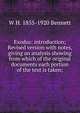 Exodus: introduction; Revised version with notes, giving an analysis showing from which of the original documents each portion of the text is taken;, W H. 1855-1920 Bennett 