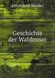Geschichte der Waldenser (German Edition), Ferdinand Bender 