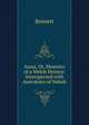 Anna, Or, Memoirs of a Welch Heiress: Interspersed with Anecdotes of Nabob, Bennett 