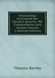 Vollstandige Grammatik Der Sanskrit Sprache: Mit Chrestomathie Und Glossar, Volume 1 (German Edition), Theodor Benfey 