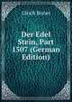 Der Edel Stein, Part 1507 (German Edition), Ulrich Boner 