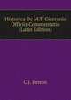 Historica De M.T. Ciceronis Officiis Commentatio (Latin Edition), C J. Benoit 