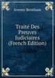 Traite Des Preuves Judiciaires (French Edition), Bentham, Jeremy 