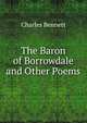 The Baron of Borrowdale and Other Poems, Charles Bennett 