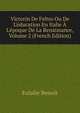Victorin De Feltro Ou De L'?ducation En Italie ? L'?poque De La Renaissance, Volume 2 (French Edition), Eulalie Benoit 