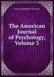 The American Journal of Psychology, Volume 3, Titchener, Edward Bradford, 1867-1927 