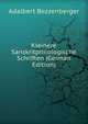 Kleinere Sanskritphilologische Schriften (German Edition), Adalbert Bezzenberger 