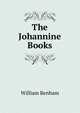 The Johannine Books, William Benham 