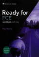 Ready for FCE. Workbook With Key (updated for the revised FCE exam), Roy Norris 
