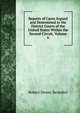 Reports of Cases Argued and Determined in the District Courts of the United States Within the Second Circuit, Volume 6, Robert Dewey Benedict 
