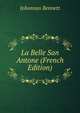La Belle San Antone (French Edition), Johonnas Bennett 