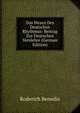Das Wesen Des Deutschen Rhythmus: Beitrag Zur Deutschen Verslehre (German Edition), Roderich Benedix 