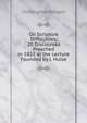 On Scripture Difficulties, 20 Discourses Preached in 1822 at the Lecture Founded by J. Hulse, Christopher Benson 