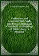 Catharine and Craufurd Tait: Wife and Son of Archibald Campbell, Archbishop of Canterbury; a Memoir, Archibald Campbell Tait 
