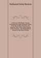 A History of Herkimer County: Including the Upper Mohawk Valley, from the Earliest Period to the Present Time: With a Brief Notice of the Iroquois . Also Biographical Notices of the Most Promin, Nathaniel Soley Benton 