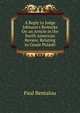 A Reply to Judge Johnson's Remarks On an Article in the North American Review, Relating to Count Pulaski, Paul Bentalou 