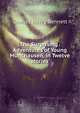 The Surprising . Adventures of Young Munchausen, in Twelve 'stories'., Charles Henry Bennett 
