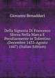 Della Signoria Di Francesco Sforza Nella Marca E Peculiarmente in Tolentino (Decembre 1433-Agosto 1447) (Italian Edition), Giovanni Benadduci 