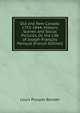 Old and New Canada. 1753-1844: Historic Scenes and Social Pictures, Or, the Life of Joseph-Francois Perrault (French Edition), Louis Prosper Bender 