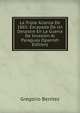 La Triple Alianza De 1865: Escapada De Un Desastre En La Guerra De Invasion Al Paraguay (Spanish Edition), Gregorio Benites 