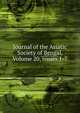 Journal of the Asiatic Society of Bengal, Volume 20, issues 1-7, 