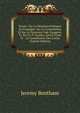 Essais . Sur La Situation Politique De L'espagne, Sur La Constitution Et Sur Le Nouveau Code Espagnol, Tr. By V.E.P. Chasles. Suivis D'une Tr. . La Constitution Des Cort?s (French Edition), Bentham, Jeremy 