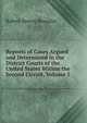 Reports of Cases Argued and Determined in the District Courts of the United States Within the Second Circuit, Volume 5, Robert Dewey Benedict 