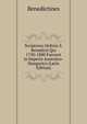 Scriptores Ordinis S. Benedicti Qui 1750-1880 Fuerunt in Imperio Austriaco-Hungarico (Latin Edition), Benedictines 