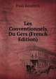 Les Conventionnels Du Gers (French Edition), Paul Benetrix 